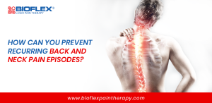 recurring back and neck pain